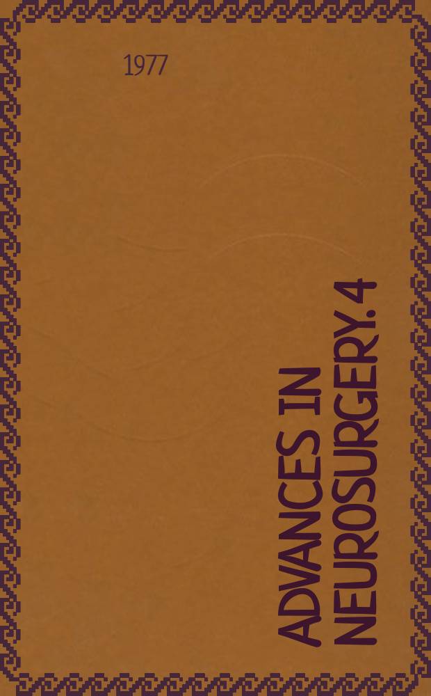 Advances in neurosurgery. 4 : Lumbar disc. Adult hydrocephalus