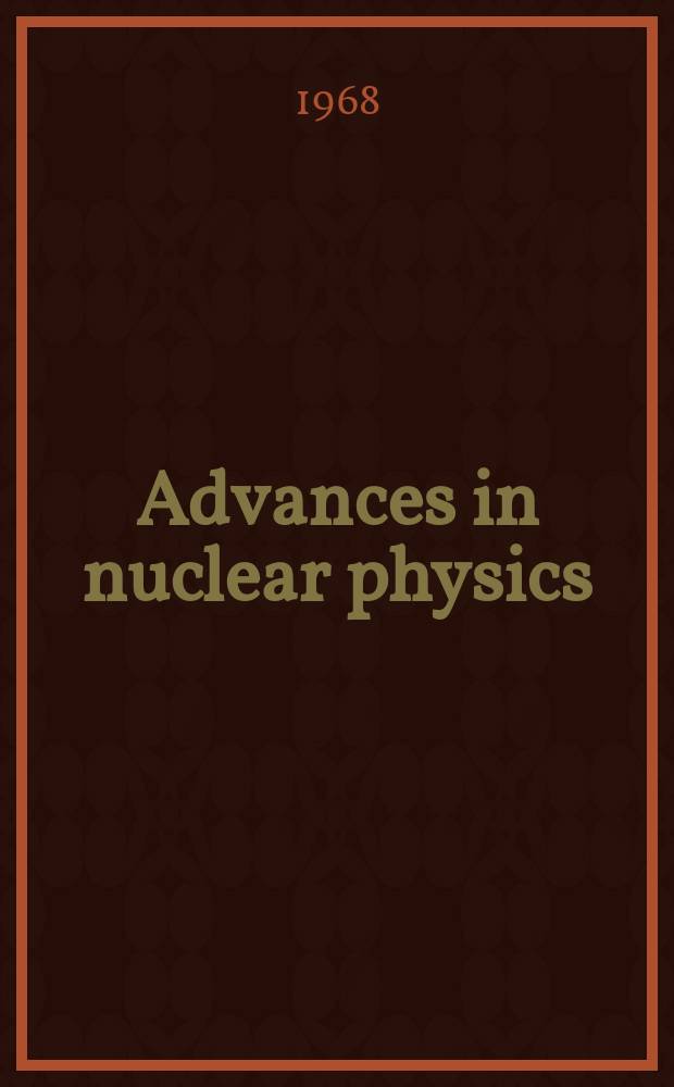 Advances in nuclear physics