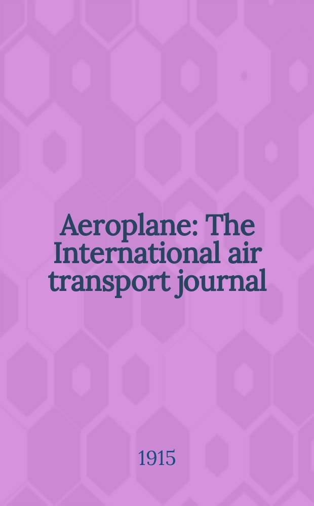 Aeroplane : The International air transport journal