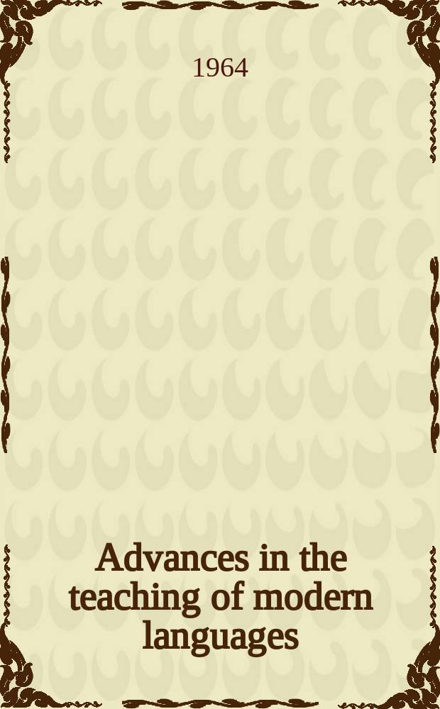 Advances in the teaching of modern languages