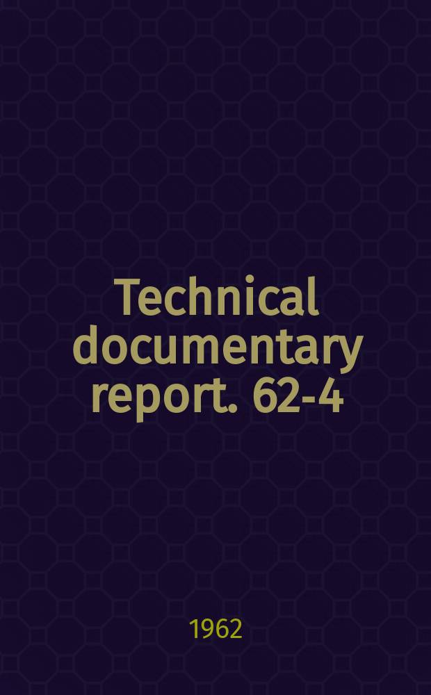 Technical documentary report. 62-4 : Development of qualitative and quantitative personnel requirement information