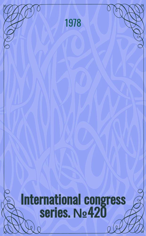 International congress series. №420 : Characterization and treatment of human tumours