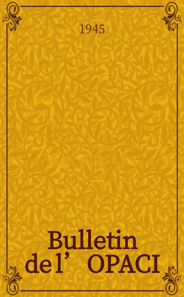 Bulletin de l&rsquo;OPACI