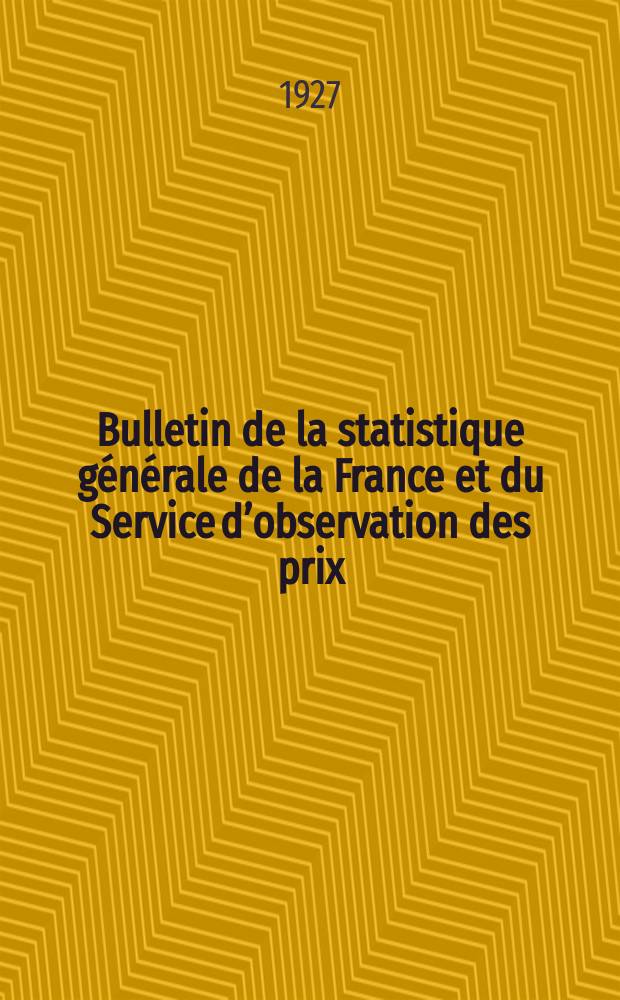 Bulletin de la statistique g&eacute;n&eacute;rale de la France et du Service d&rsquo;observation des prix : Paraissant tous les 3 mois