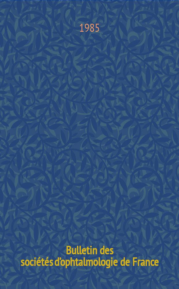 Bulletin des sociétés d’ophtalmologie de France : Les Effects indésirables des médicaments en ophtalmologie