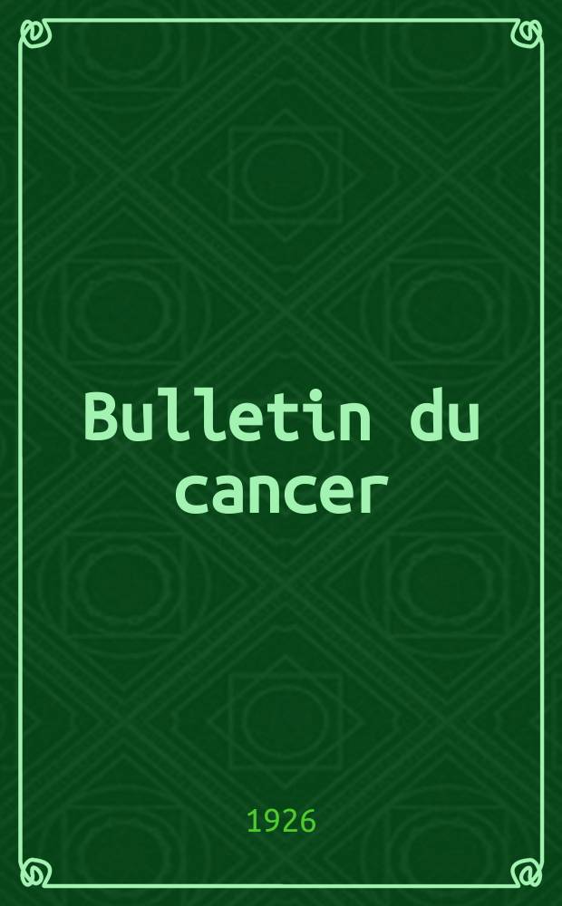 Bulletin du cancer