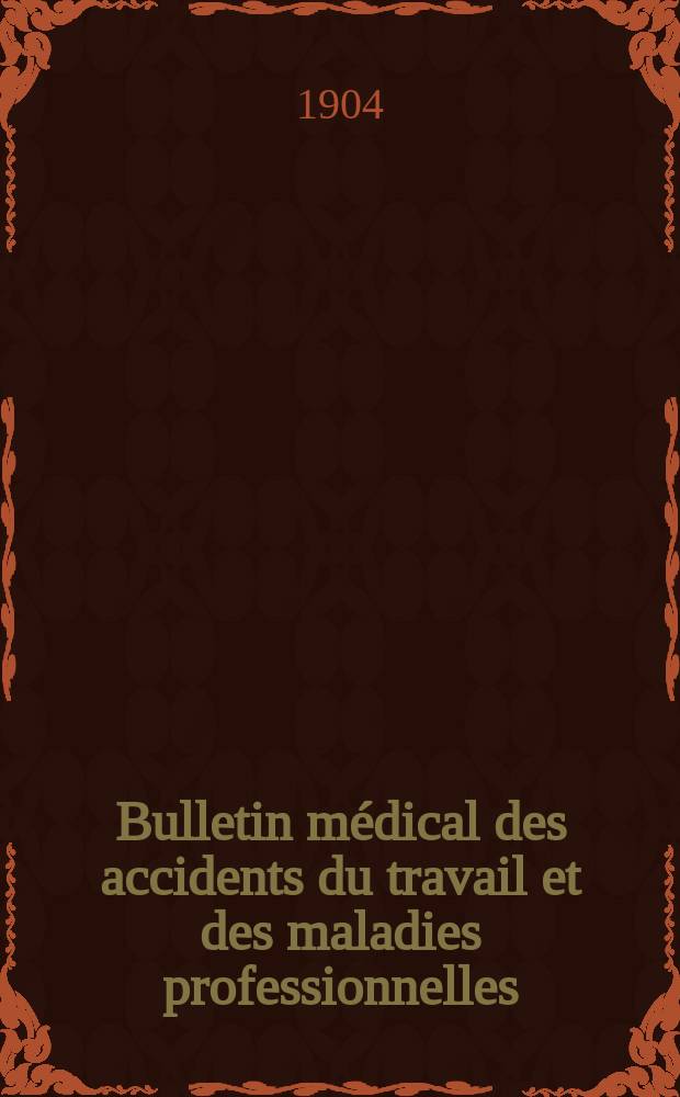 Bulletin m&eacute;dical des accidents du travail et des maladies professionnelles : M&eacute;decine- Chirurgie- Hygi&egrave;ne- Pr&eacute;vention- Jurisprudence : Organe de l&rsquo;Association m&eacute;dicale belge des accidents du travail et des maladies professionnelles et du Comit&eacute; permanent des Congres internationaux m&eacute;dicaux des accidents du travail