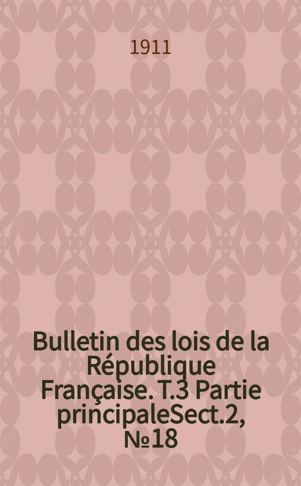 Bulletin des lois de la République Française. T.3 Partie principaleSect.2, №18
