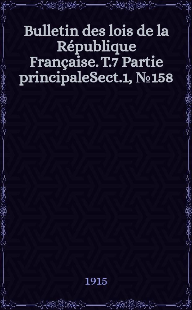 Bulletin des lois de la République Française. T.7 Partie principaleSect.1, №158