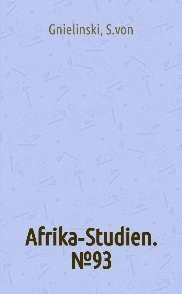 Afrika-Studien. №93 : Der traditionelle Fischfang in Westafrika