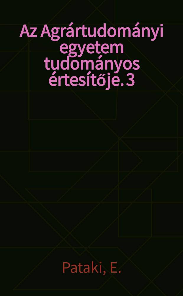 Az Agrártudományi egyetem tudományos értesítője. 3 : A legfontosabb hazai szántóföldi drótférgek határozókulcsa