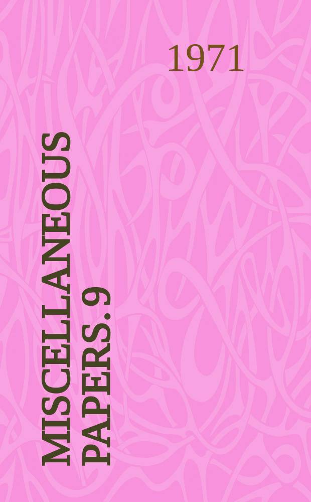 Miscellaneous papers. 9 : Effects of sterilization on components in nutrient media