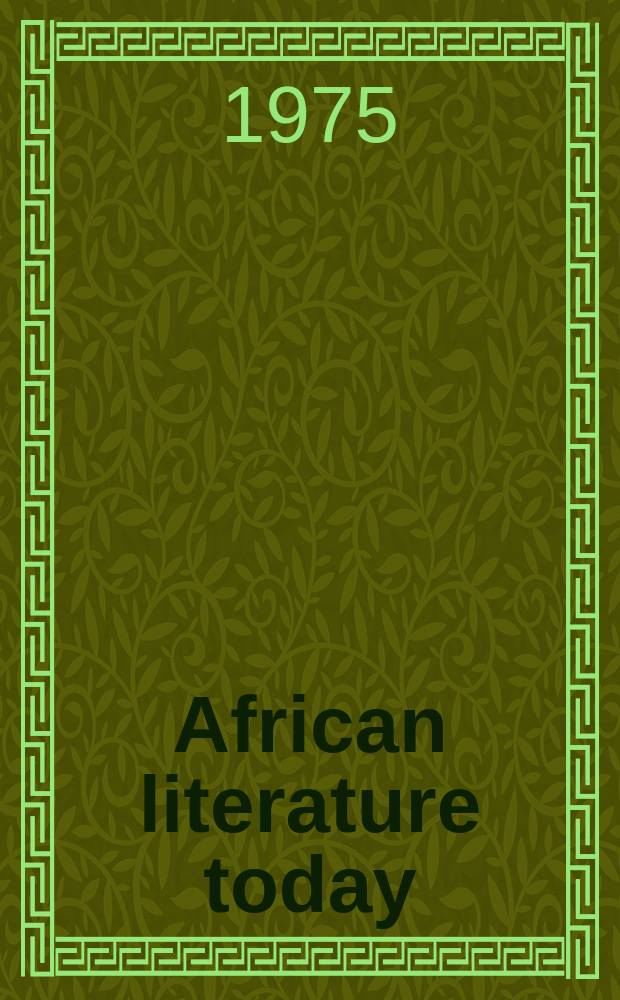 African literature today : A review. №7 : Focus on criticism