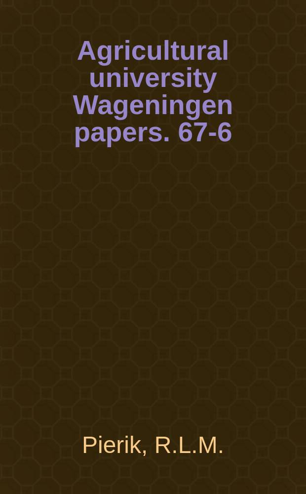 Agricultural university Wageningen papers. 67-6 : Regeneration, vernalization and flowering in Lunaria annua L. in vivo and in vitro