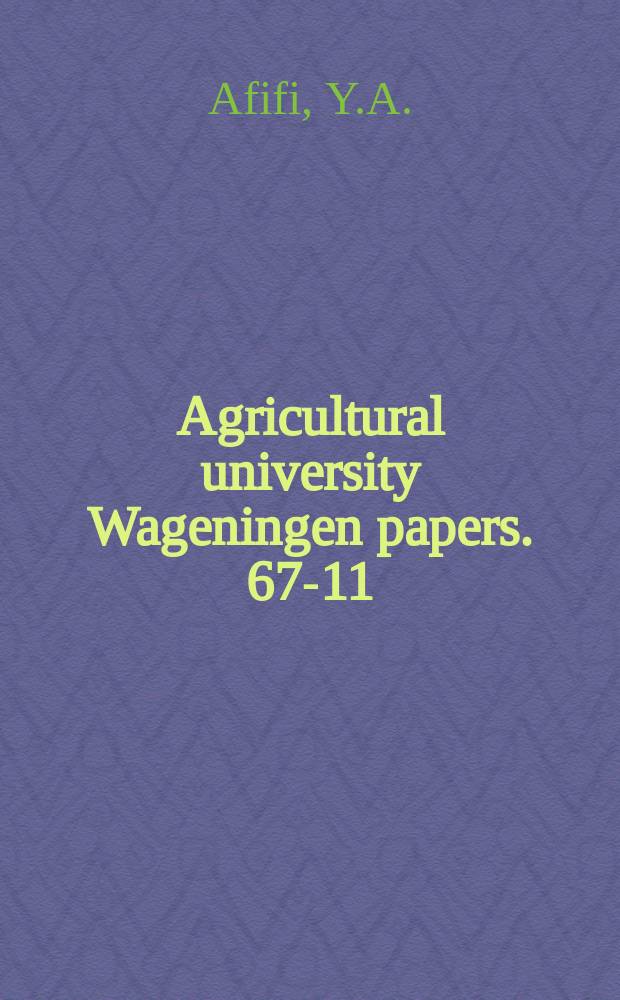 Agricultural university Wageningen papers. 67-11 : Genetical and some environmental influences affecting the level of leucocyte counts in the milk of cows