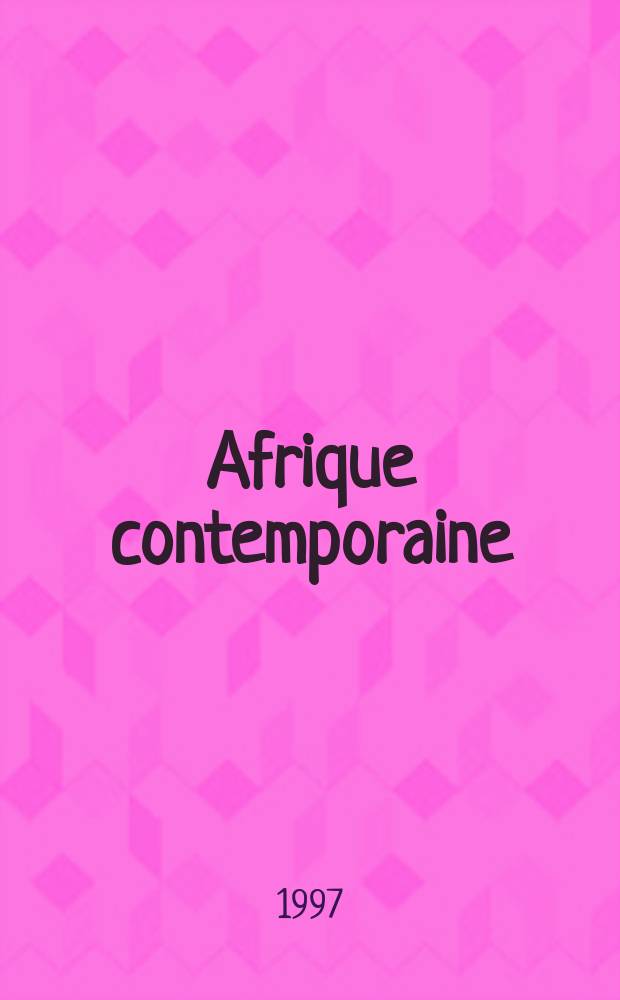 Afrique contemporaine : Documents d' Afrique Noire et de Madagascar. 1997, №184 : Afrique du Sud - Afrique australe