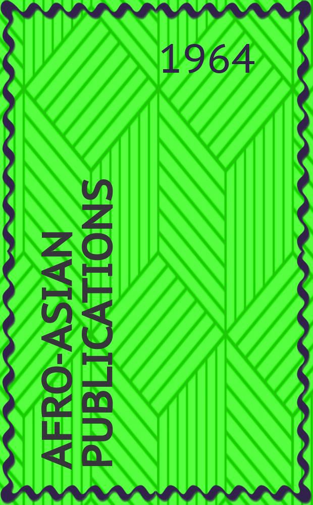 Afro-Asian publications : Publ. by the Permanent secretariat of the Afro-Asian peoples' solidarity organisation. №12 : Zimbabwe (Southern Rhodesia)