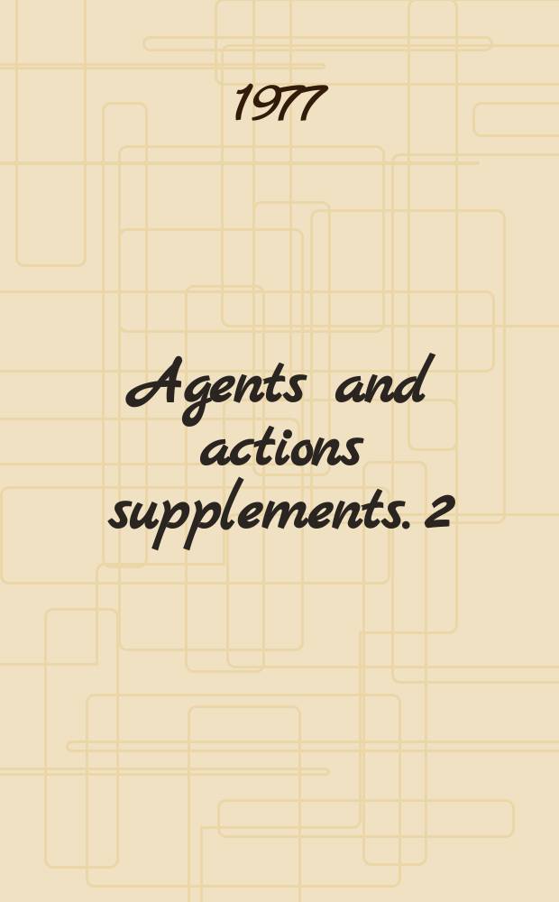 Agents and actions supplements. 2 : Recent developments in the pharmacology of inflammatory mediators