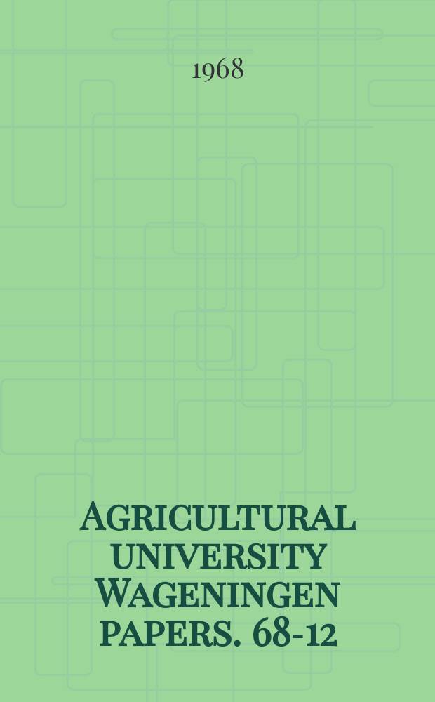 Agricultural university Wageningen papers. 68-12 : Effects of light quality on flowering and morphogenesis in Hyoscyamus niger L.