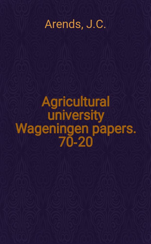 Agricultural university Wageningen papers. 70-20 : Somatic chromosome numbers in 'Elatior' - begonias