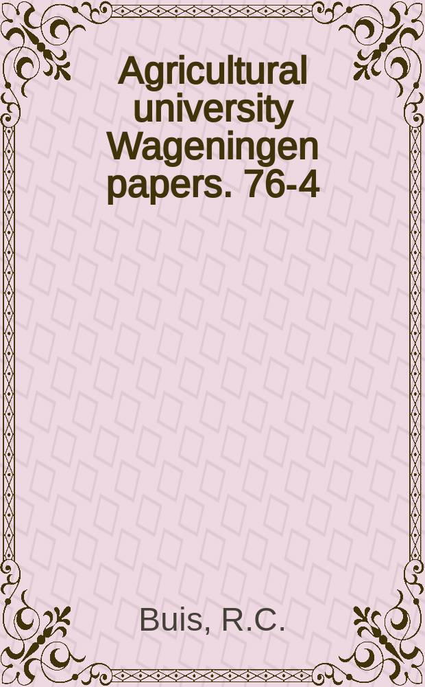 Agricultural university Wageningen papers. 76-4 : Genetic polymorphism of blood proteins