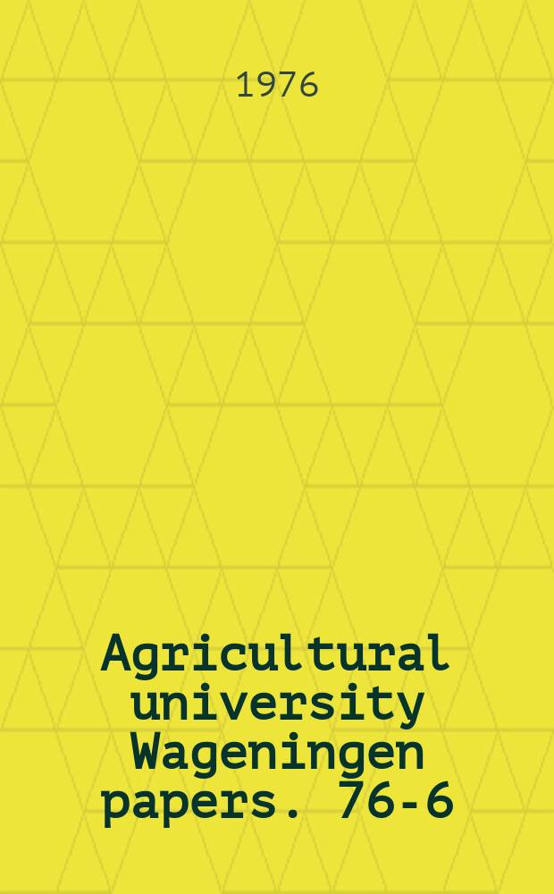 Agricultural university Wageningen papers. 76-6 : Proteins at interfaces
