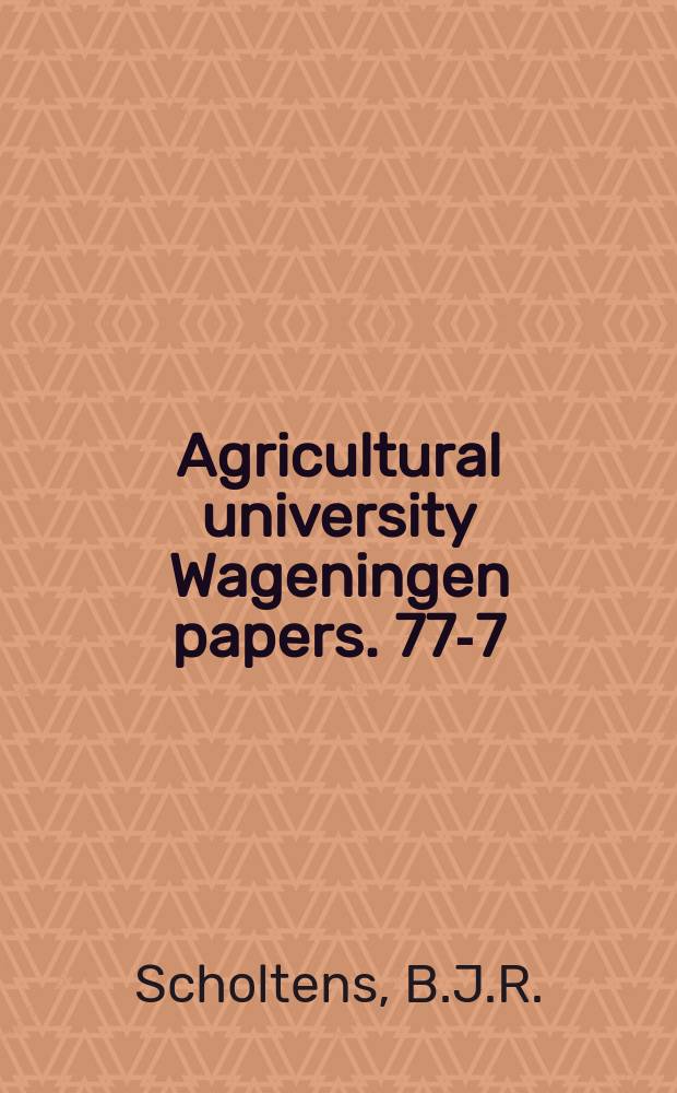 Agricultural university Wageningen papers. 77-7 : Copolymers ...