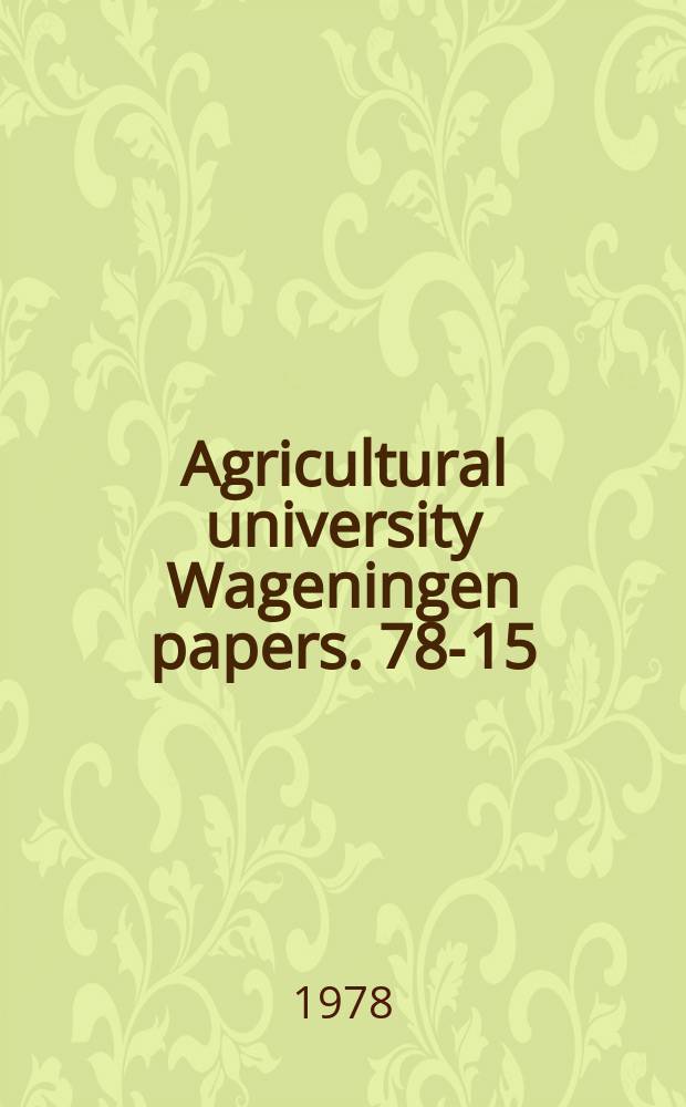 Agricultural university Wageningen papers. 78-15 : Regulation of Caste differentiation ...