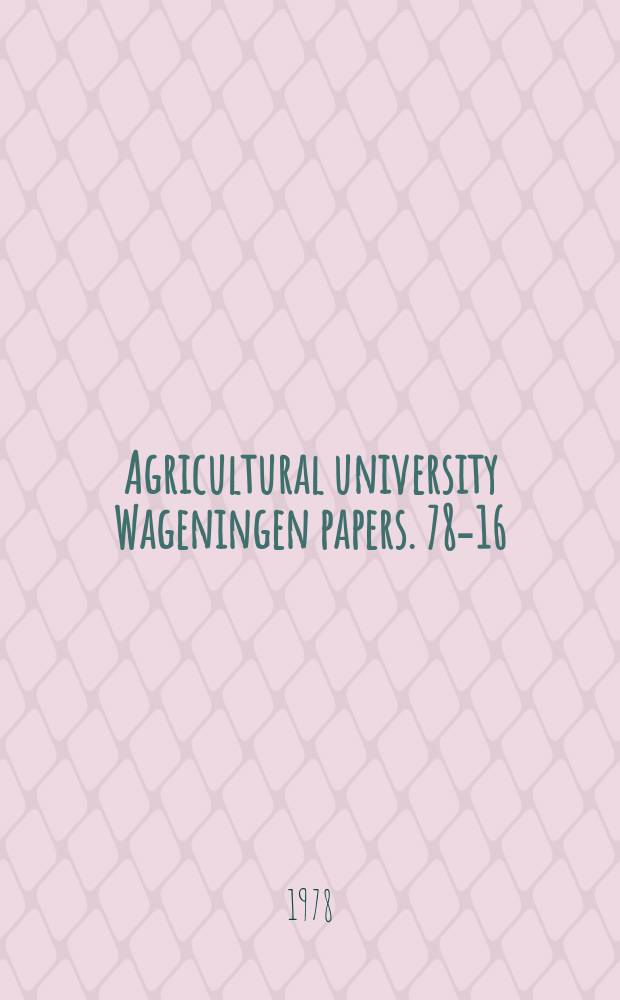 Agricultural university Wageningen papers. 78-16 : Mega sporgenesis