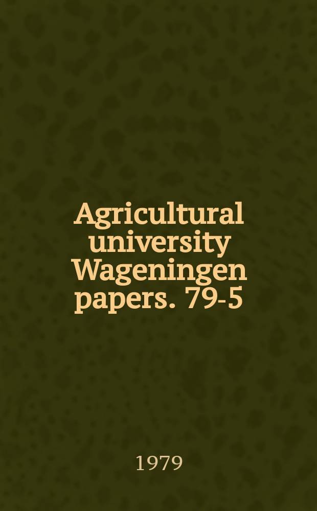 Agricultural university Wageningen papers. 79-5 : On fungus luminescence