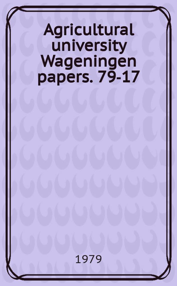 Agricultural university Wageningen papers. 79-17 : The digestive system of Subsaltusaphis ornata
