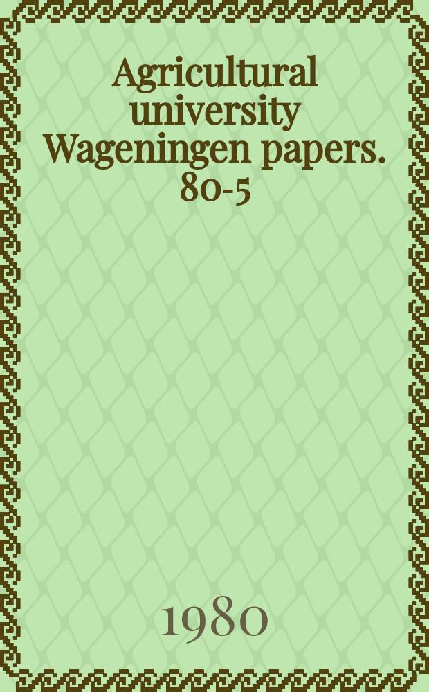 Agricultural university Wageningen papers. 80-5 : On the polyhedral protein ...