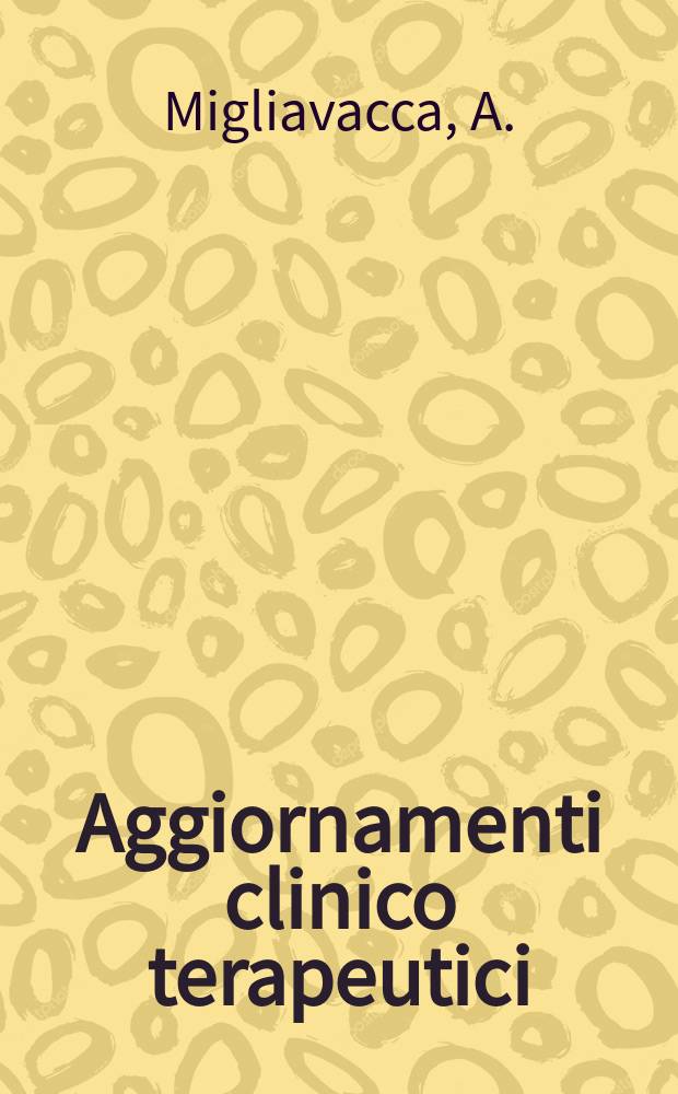 Aggiornamenti clinico terapeutici : Collana monografica mensile. Vol.8, №2 : A nefropatie gravidiche