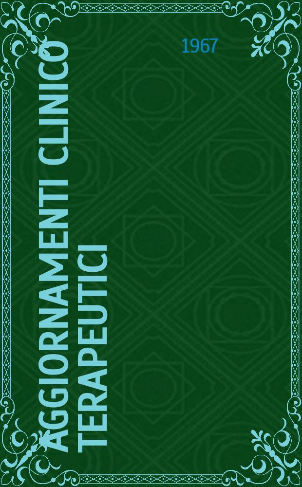 Aggiornamenti clinico terapeutici : Collana monografica mensile. Vol.8, №4 : La malattie renali