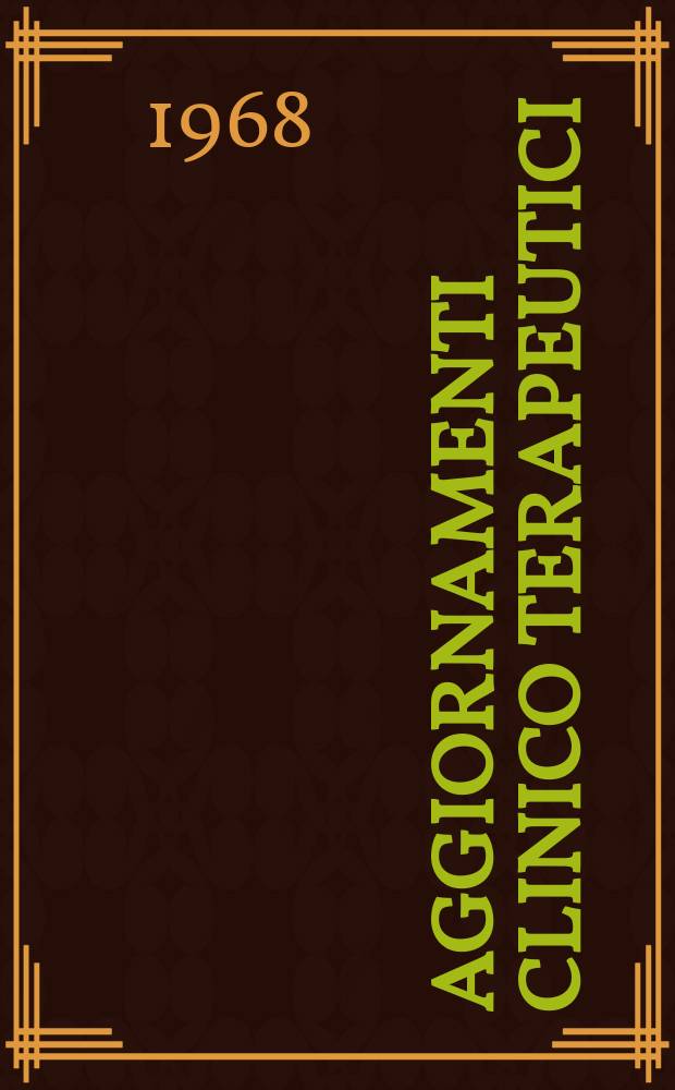 Aggiornamenti clinico terapeutici : Collana monografica mensile. Vol.9, №6 : Le neuropatie