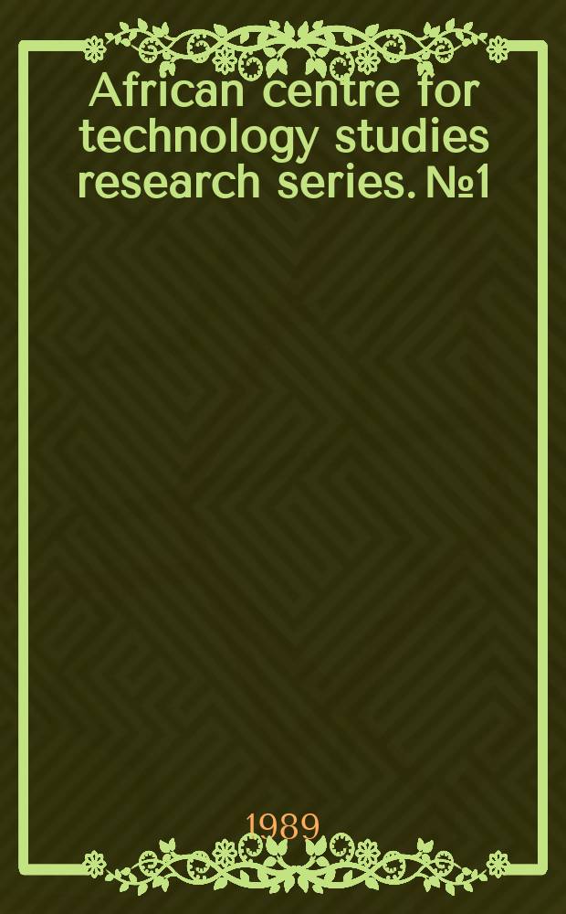 African centre for technology studies research series. №1 : The gene hunters