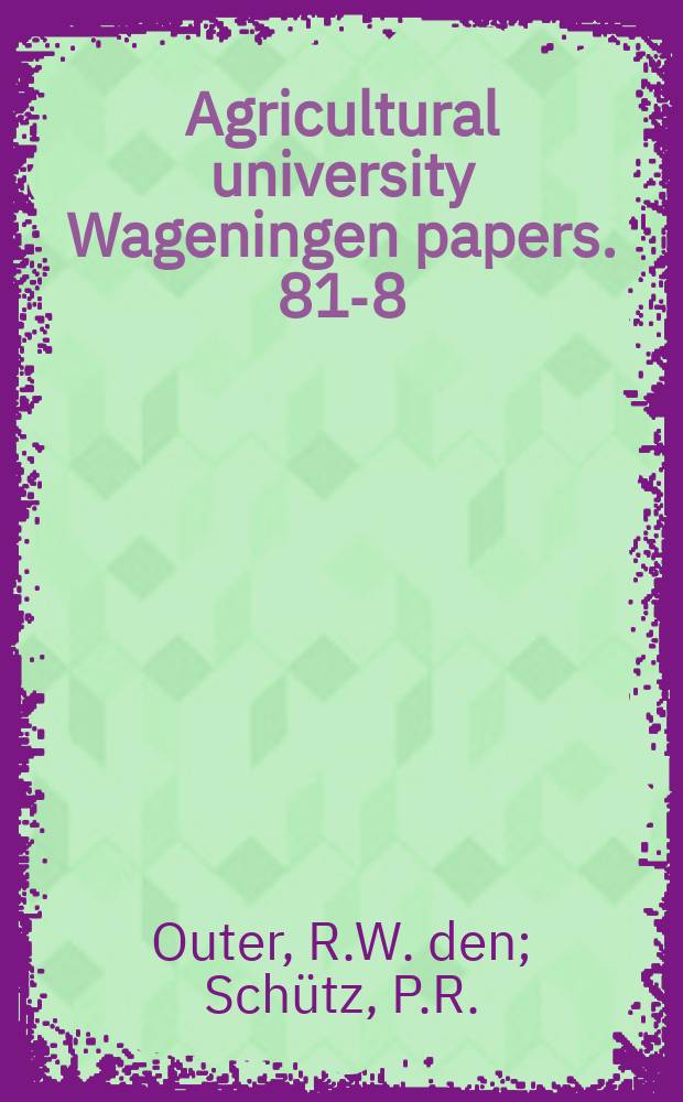 Agricultural university Wageningen papers. 81-8 : Wood anatomy of some Sarcolaenaceae ...