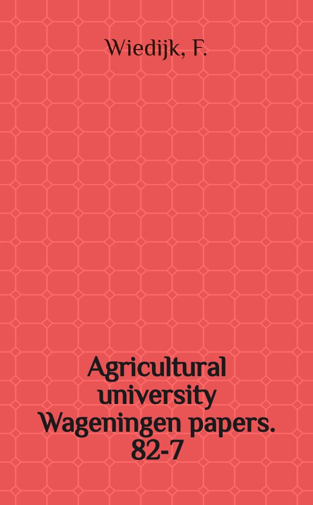 Agricultural university Wageningen papers. 82-7 : Variability in the occurrence of the sugar cane ...