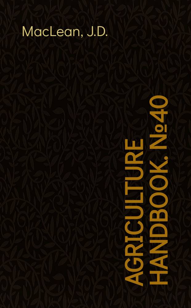 Agriculture handbook. №40 : Preservative treatment of wood by pressure methods