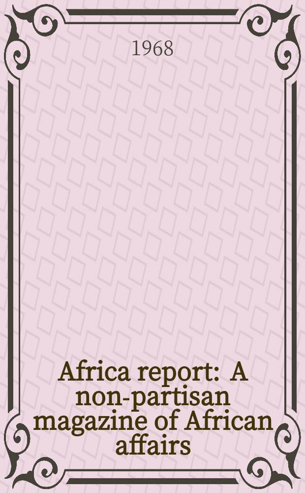 Africa report : A non-partisan magazine of African affairs