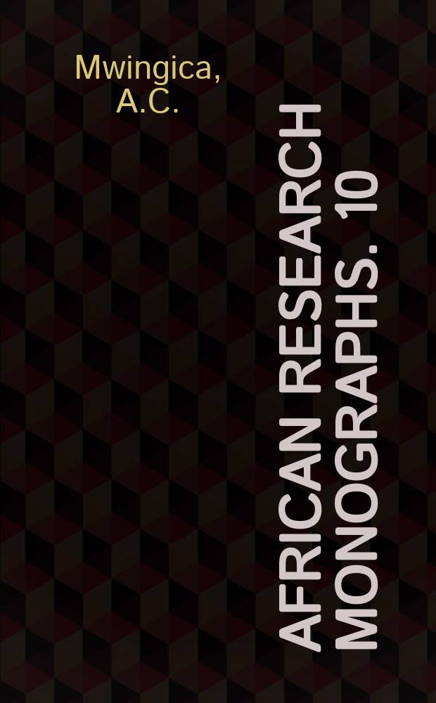 African research monographs. 10 : The process of educational planning in Tanzania