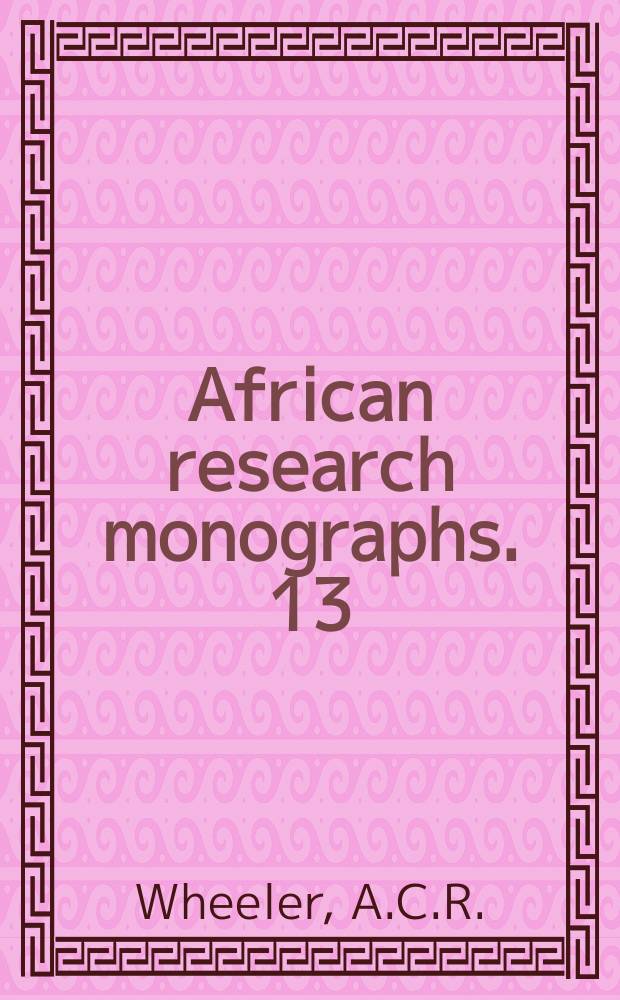 African research monographs. 13 : The organization of educational planning in Nigeria