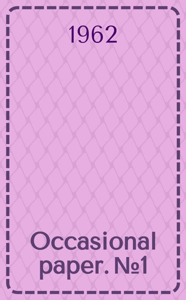 Occasional paper. №1 : Africa-what lies ahead
