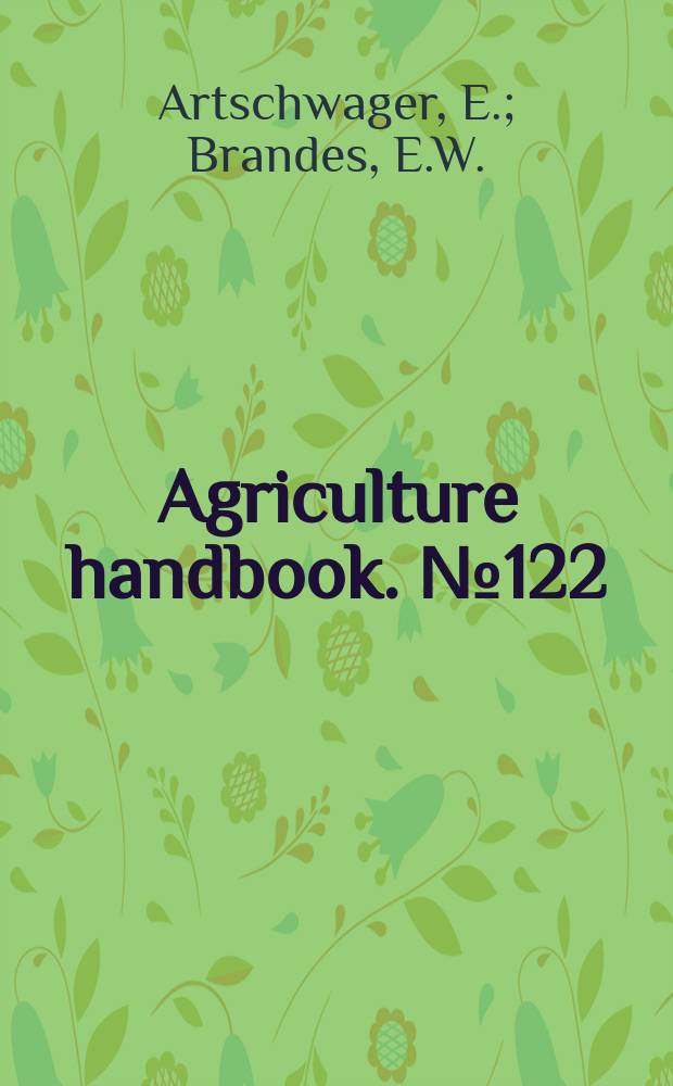 Agriculture handbook. №122 : Sugarcane (Saccharum officinarum L.)