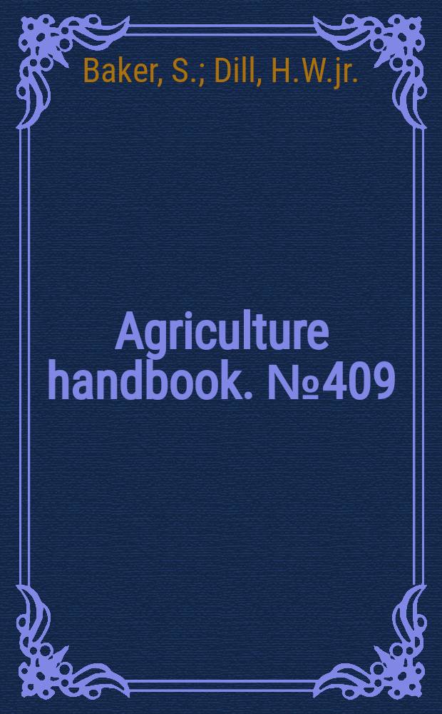 Agriculture handbook. №409 : The look of our land