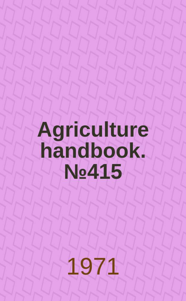 Agriculture handbook. №415 : STX timber estimating with 3P sampling ...