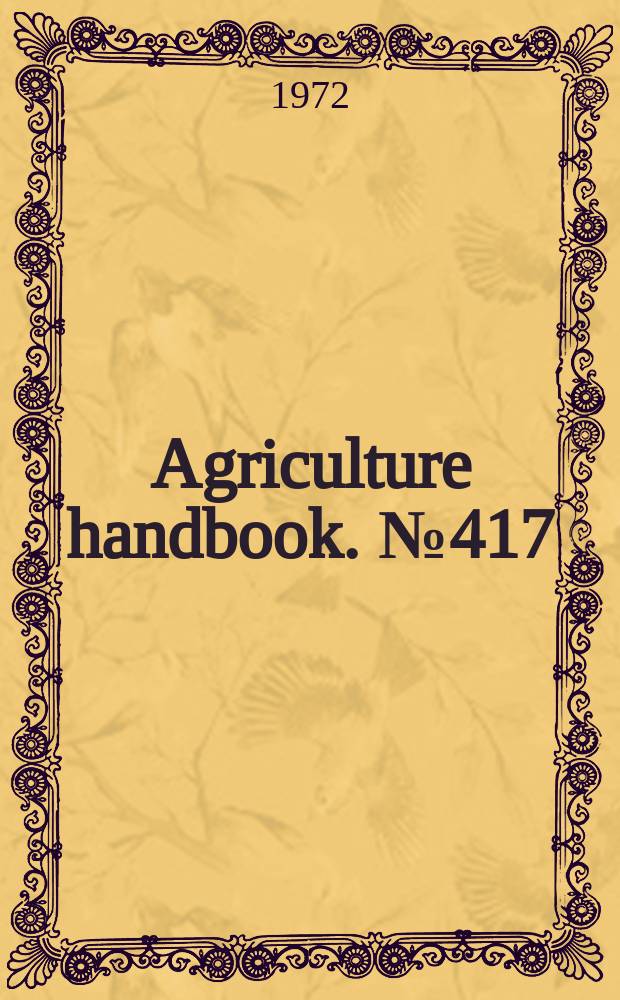 Agriculture handbook. №417 : Culture of sugarcane for sugar production in the Mississippi delta