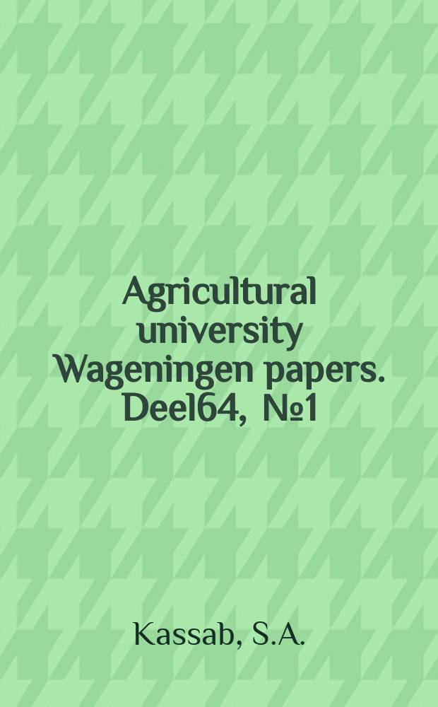 Agricultural university Wageningen papers. [Deel]64, [№]1 : On maternal and some other influences on birth weight, growth and hair coat in two Dutch cattle breeds