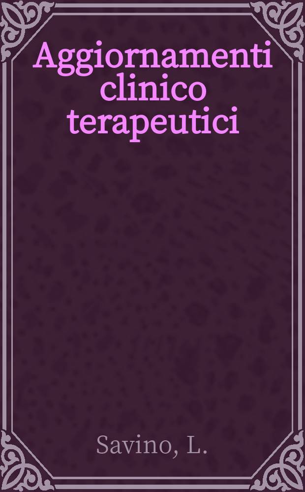 Aggiornamenti clinico terapeutici : Collana monografica mensile. Vol.12, №4 : Il canoro della mammella