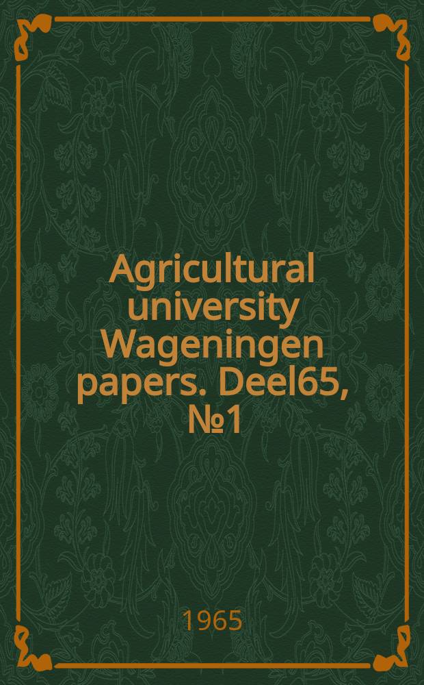Agricultural university Wageningen papers. [Deel]65, [№]1 : De zout vegetatie van ZW - Nederland beschcuw in Europees verband